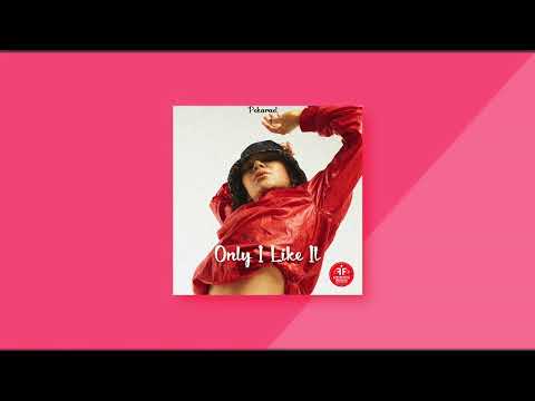 Pokaraet - Only I Like It (Official Audo)