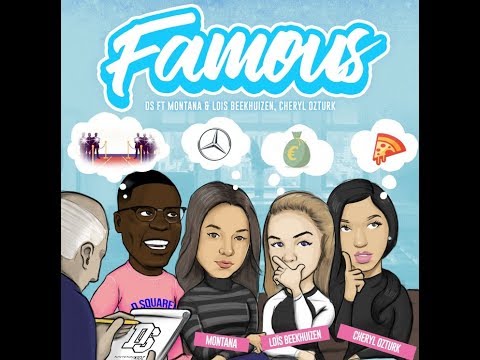 FAMOUS - DS Ft. Montana, Loïs Beekhuizen, Cheryl Ozturk ( Prod. JUMÉ)