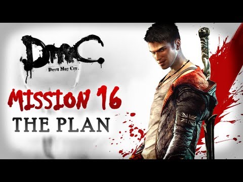 DmC Devil May Cry Walkthrough - Mission 16 - The Plan [Xbox 360 / PS3 / PC]