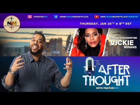 Special Guest: Vickie Winans | "The After Thought" with PastorGY3 | 8PM EST