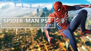 SPIDER-MAN PS4 | GADGETS, SIDE QUESTS & SUITS EXPLAINED!