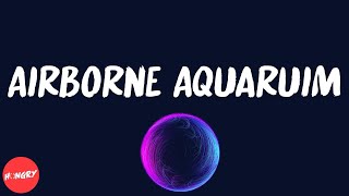 Curren$y - Airborne Aquaruim (lyrics)
