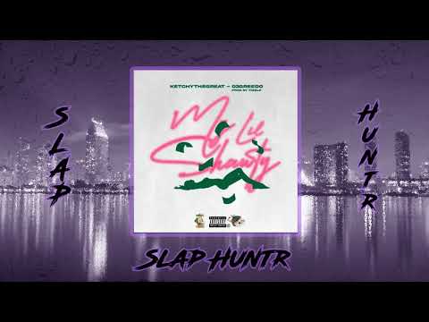 Ketchy The Great x 03 Greedo - My Shawty (Prod. By Fizzle)