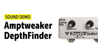 Video thumbnail for Amptweaker DepthFinder - Sound Demo (no talking) by Guitar Bonedo