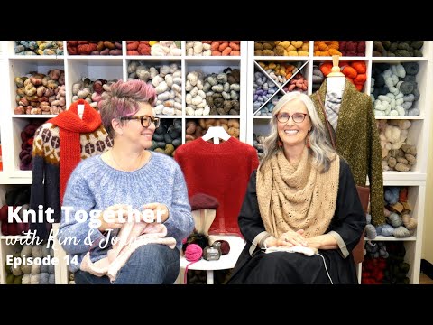 Knit Together with Kim & Jonna - Episode 14: Hoarfrost, Meadow Moon, and "Hello 2023!"