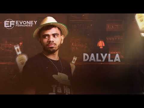 Dalyla - Evoney Fernandes