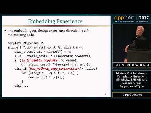 CppCon 2017 Modern C++ Interfaces  Complexity, Emergent Simplicity, SFINAE, and Second Order Propert