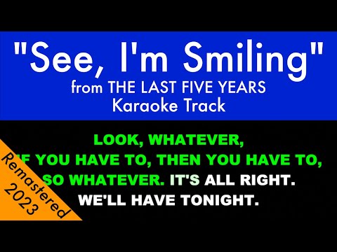"See, I'm Smiling" from The Last Five Years - Karaoke Track with Lyrics on Screen
