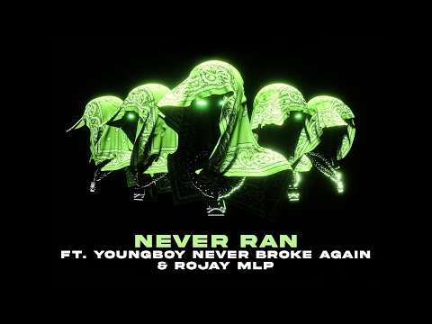 Never Ran - Youngboy Never Broke Again, Rojay MLP, Never Broke Again (Visualizer)