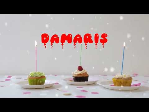 Happy Birthday DAMARIS   Happy Birthday Song   Birthday Wishes   Birthday Party