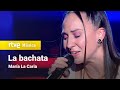 María La Caria – “La bachata” (Manuel Turizo) | Cover Night