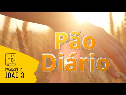 Pão Diário | 25 de Março de 2020 | Lagoinha Braga
