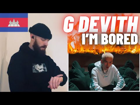 🇰🇭 G-DEVITH ‘ I’m Bored ‘ ( ANH TUNH NAS ) M/V [UK 🇬🇧 REACTION!]