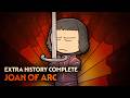 Joan Of Arc Extra History Complete European History