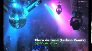 Claro de luna - Techno Remix (Special Mix)