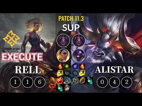 EM Execute Rell vs Alistar Sup - KR Patch 11.3