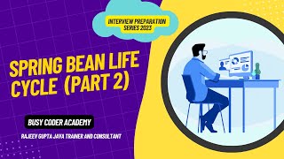 Download the video "Spring bean life cycle Part 2|| By Rajeev Gupta || Busy Coder Academy"