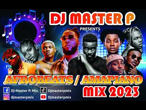 Afrobeats / Amapiano by DJ MASTER P.
