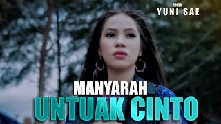 Download lagu Pop Minang Terbaru 2020 - Manyarah untuak cinto - Yuni Sae mp3