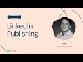 Flash Webinar #34: LinkedIn Publishing