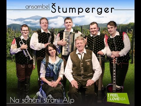 Ansambel Štumperger - Na sončni strani Alp [Uradni Video - FullHD]