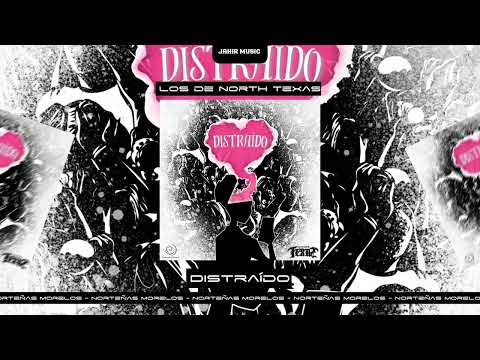 Distraído - Los Del North Texas | 2025