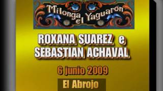 Video thumbnail for Roxana Suarez y Sebastian Achaval - Abandono - Milonga "El Yaguarón"