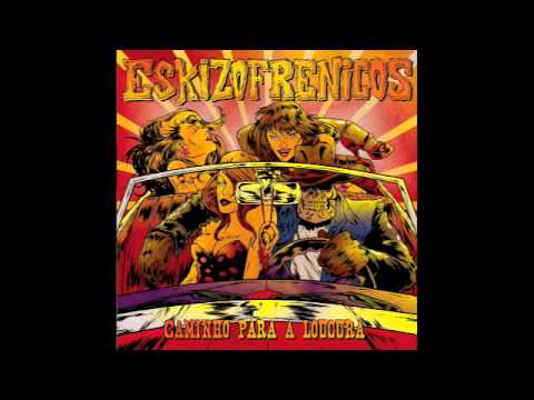 Eskizofrénicos - Rock'n'Roll Eskizofrénico
