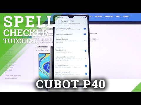 How to Enable Spell Check in CUBOT P40 – Operate Text Correction Settings