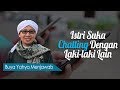 Istri Suka Chatting Dengan Laki Laki Lain Buya Yahya Menjawab