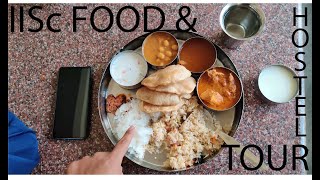 IISc Hostel Rooms and Mess Food Tour  Indian Insti
