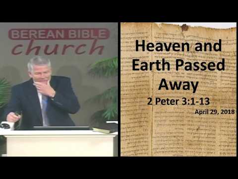 Heaven and Earth Passed Away (2 Peter 3:1-13)