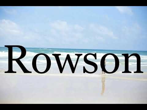 How To Pronounce Rowson🌈🌈🌈🌈🌈🌈Pronunciation Of Rowson