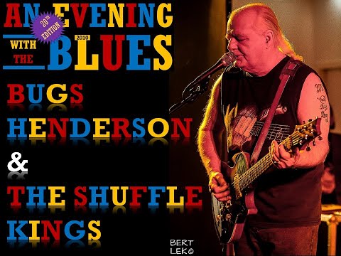 20th AEWTB 2010  - Bugs Henderson & The Shuffle Kings (Integraal)