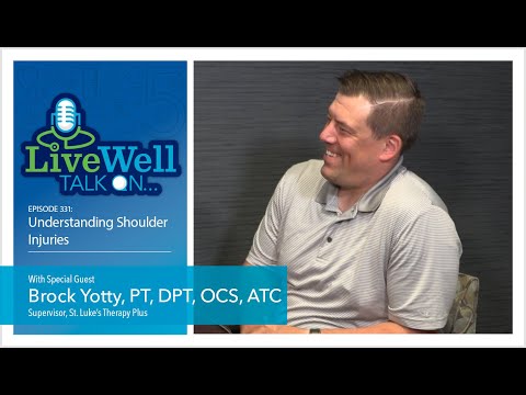 الحلقة ٣٣١ - حديث "عش حياة جيدة" حول... إصابات الكتف (بروك يوتي، أخصائي علاج طبيعي، دكتور في العل...