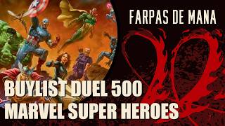 MARVEL SUPER HEROES: ANÁLISE PARA O DUEL COMMANDER 500 - FARPAS DE MANA #269