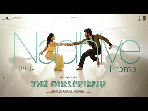 Poster  Nadhive Lyrics – The Girlfriend (Telugu) 