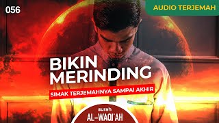 Download lagu Surah AL-WAQI'AH   AUDIO TERJEMAH - Muzammil Hasballah mp3