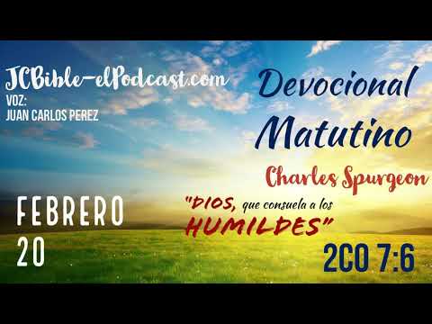 Devocional Matutino 20 Febrero "2Corintios 7:6"