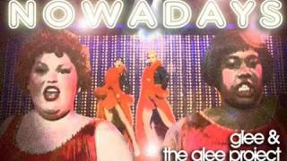 Nowadays / Hot Honey Rag - Glee (Rachel &amp; Holly) &amp; The Glee Project (Hannah &amp; Alex)