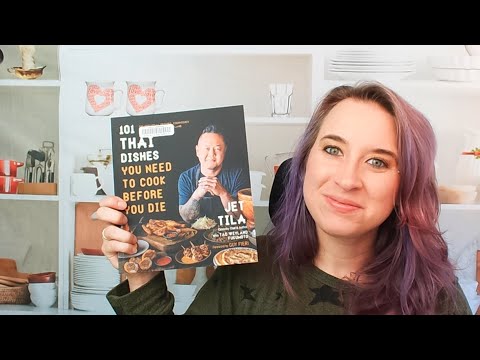 Cookbook Preview: 101 Thai Dishes You Need to Cook Before You Die, by Jet Tila