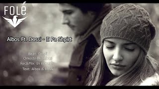 Albos - E Pa Shpirt