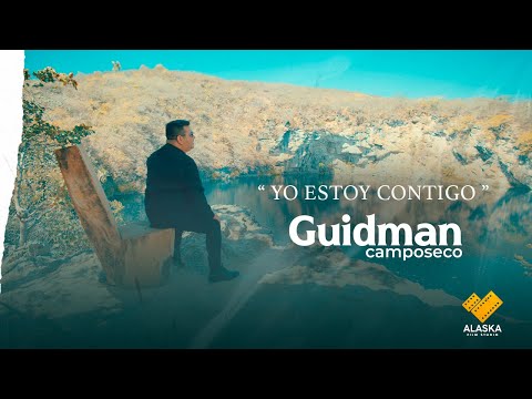 Yo Estoy Contigo - Guidman Camposeco - Video Oficial