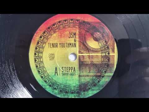 Steppa / Dubbing Sun & Blue Hill Remix - JSM & Tenor Youthman (Dubbing Sun Records)