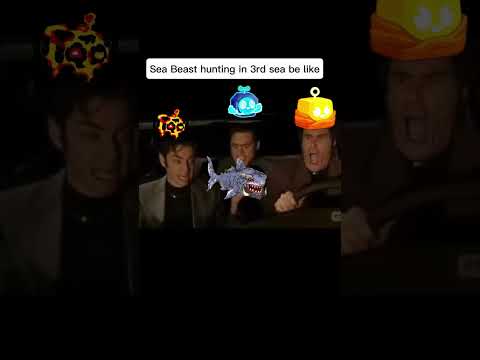 3rd sea Sea Beast hunting be like 😂😂 #roblox #bloxfruits #shorts #subscribe