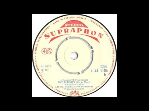 Karel Gott - Sny bláznivý [1971 Vinyl Records 45rpm]