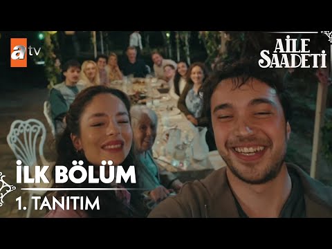 Aile Saadeti 1. Tanıtım@atvturkiye