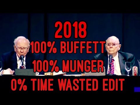 TIMESAVER EDIT FULL Q&A Warren Buffett Charlie Munger 2018 Berkshire Hathaway Annual Meeting