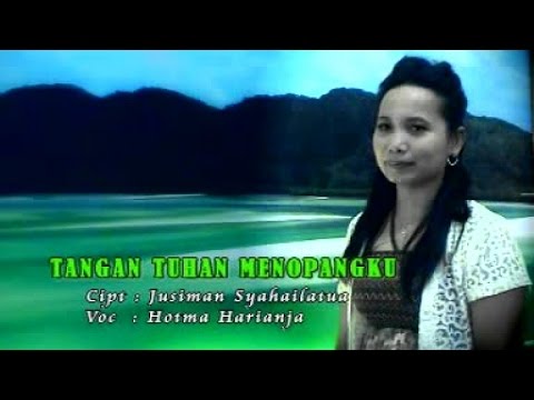 Hotma Harianja - TANGAN TUHAN MENOPANGKU