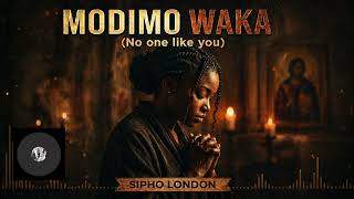 Download lagu Sipho London – Modimo Waka (No One Like You) [ Audio] mp3